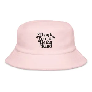Thank You For Being Kind Terry Bucket Hat